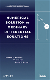 Numerical Solution of Ordinary Differential Equations -  Kendall Atkinson,  Weimin Han,  David E. Stewart