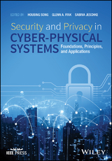 Security and Privacy in Cyber-Physical Systems - 