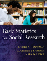 Basic Statistics for Social Research -  Robert A. Hanneman,  Augustine J. Kposowa,  Mark D. Riddle