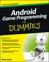 Android Game Programming For Dummies - Derek James