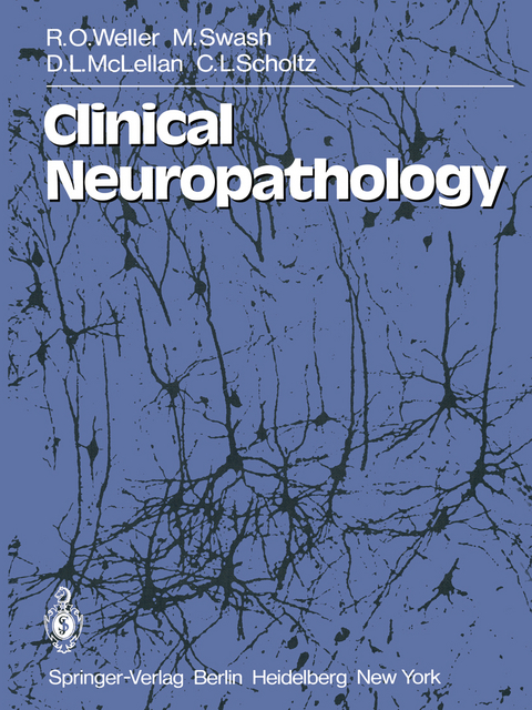 Clinical Neuropathology - R. O. Weller, M. Swash, D. L. McLellan, C. L. Scholtz