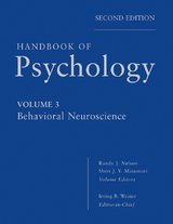 Handbook of Psychology, Volume 3, Behavioral Neuroscience - Irving B. Weiner, Randy J. Nelson, Sheri Mizumori