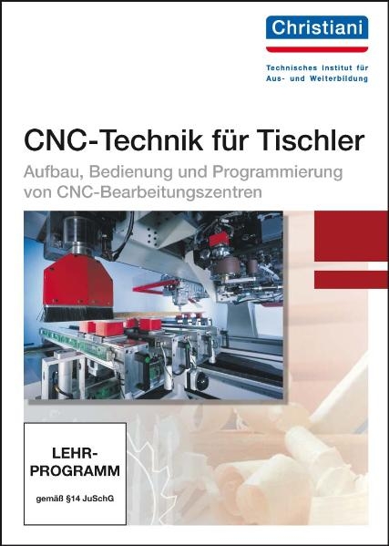 CNC-Technik für Tischler