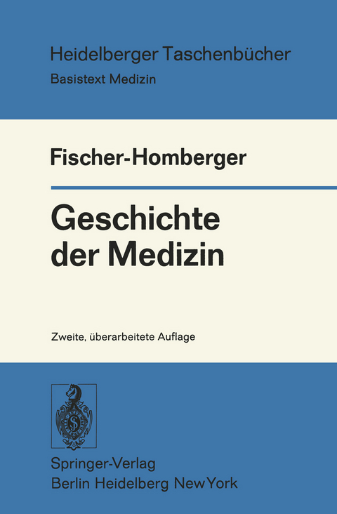 Geschichte der Medizin - Esther Fischer-Homberger