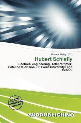 Hubert Schlafly - 