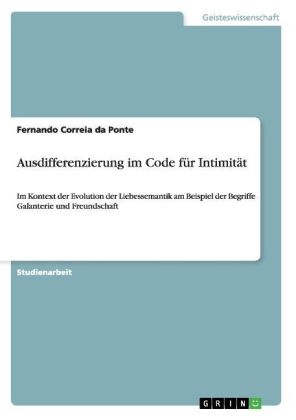 Ausdifferenzierung im Code für Intimität - Fernando Correia da Ponte