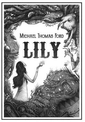 Lily - Michael Thomas Ford