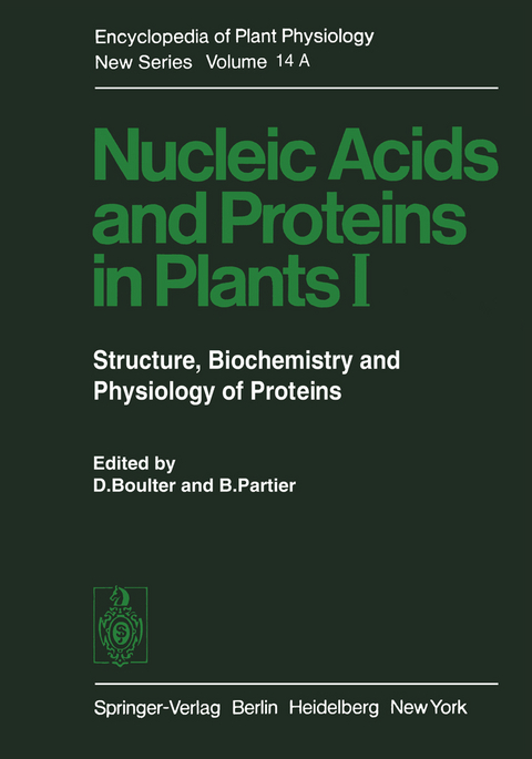 Nucleic Acids and Proteins in Plants I - 