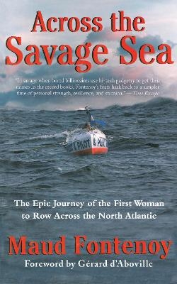 Across the Savage Sea - Maud Fontenoy