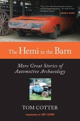 The Hemi in the Barn - Tom Cotter