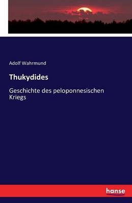 Thukydides - Adolf Wahrmund