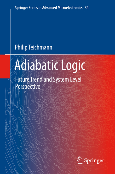 Adiabatic Logic - Philip Teichmann