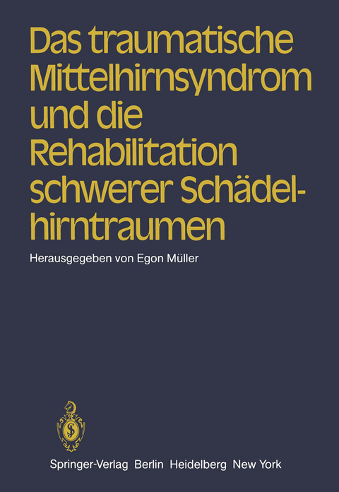 Das traumatische Mittelhirnsyndrom und die Rehabilitation schwerer Schädelhirntraumen - 