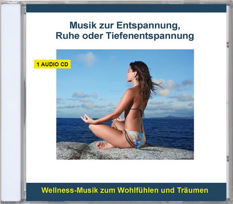 Musik zur Entspannung, Ruhe oder Tiefenentspannung