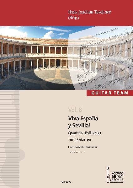 Viva España y Sevilla! - Hans Joachim Teschner