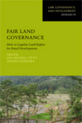 Fair Land Governance - Jan Michiel Otto, Andr� Hoekema