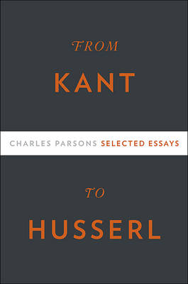 From Kant to Husserl - Charles Parsons