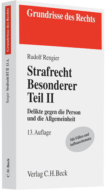 Strafrecht Besonderer Teil II - Rudolf Rengier