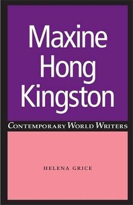 Maxine Hong Kingston - Helena Grice