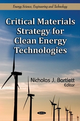 Critical Materials Strategy for Clean Energy Technologies - 