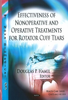 Effectiveness of Nonoperative & Operative Treatments for Rotator Cuff Tears - 
