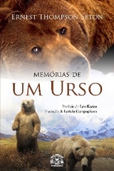 Memórias de um Urso - Ernest Thompson Seton