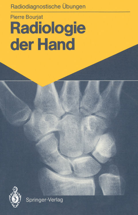 Radiologie der Hand - Pierre Bourjat