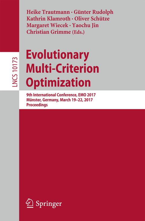 Evolutionary Multi-Criterion Optimization - 