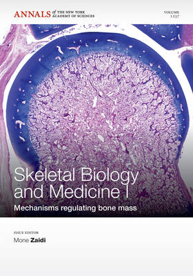 Skeletal Biology and Medicine I - 