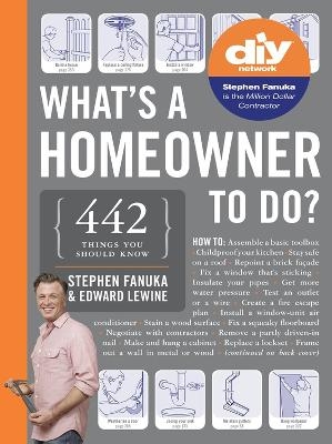 What's a Homeowner to Do? - Edward Lewine, Stephen Fanuka