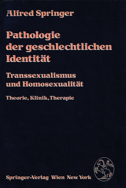 Pathologie der geschlechtlichen Identität - A. Springer