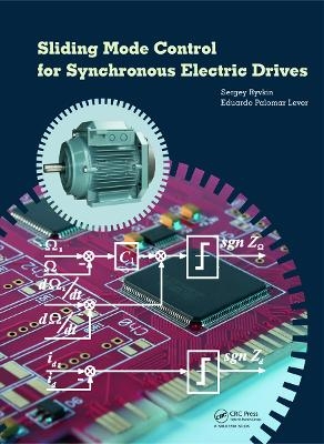 Sliding Mode Control for Synchronous Electric Drives - Sergey E. Ryvkin, Eduardo Palomar Lever
