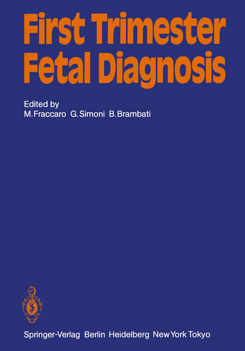 First Trimester Fetal Diagnosis - 