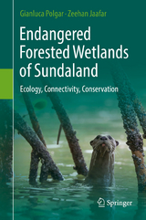 Endangered Forested Wetlands of Sundaland - Gianluca Polgar, Zeehan Jaafar