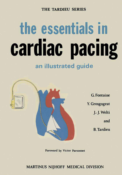 the essentials in cardiac pacing - G. Fontaine, Grosgogeat Yves, J-J Welti