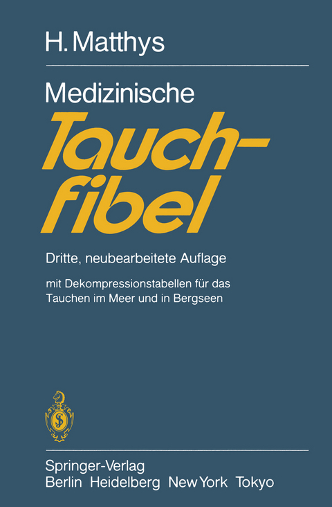 Medizinische Tauchfibel - H. Matthys