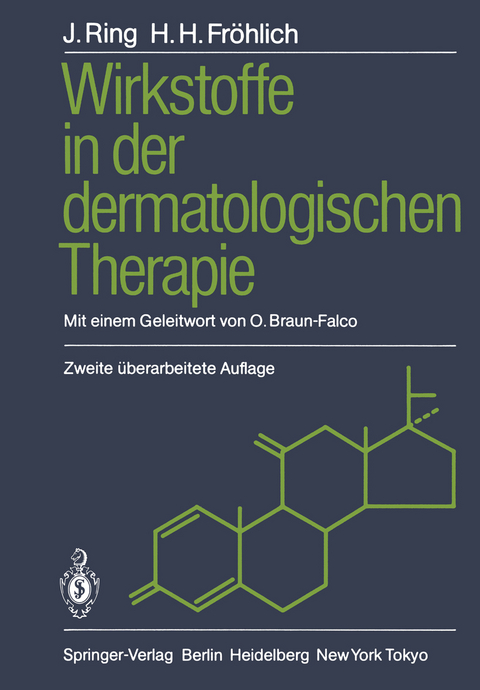 Wirkstoffe in der dermatologischen Therapie - Johannes Ring, Hans H. Fröhlich