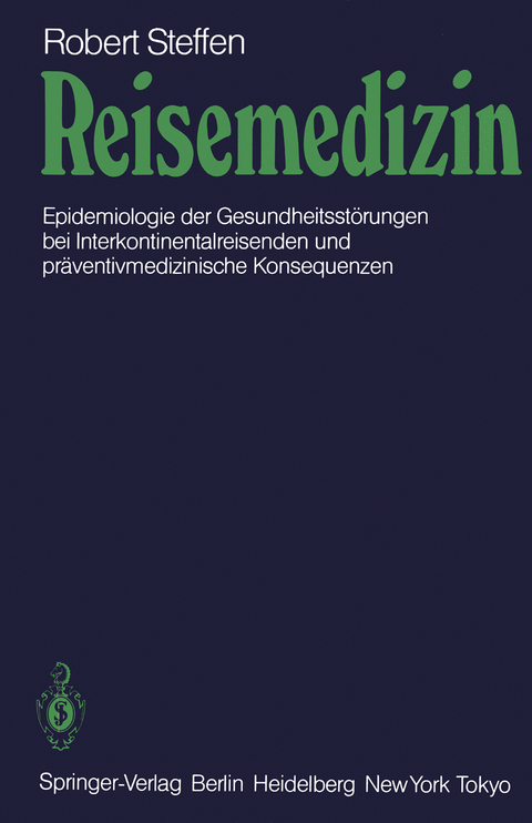 Reisemedizin - R. Steffen