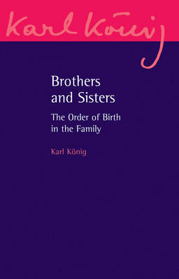Brothers and Sisters - Karl König