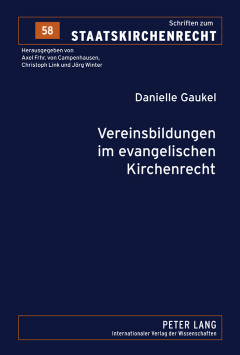 Vereinsbildungen im evangelischen Kirchenrecht - Danielle Gaukel