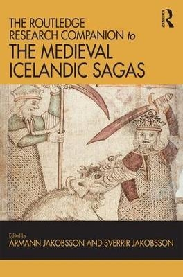 The Routledge Research Companion to the Medieval Icelandic Sagas - 