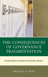 Consequences of Governance Fragmentation -  Michael R. Ford