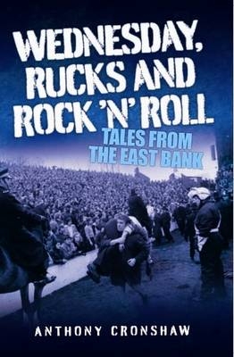 Wednesday Rucks and Rock N Roll - Anthony Cronshaw