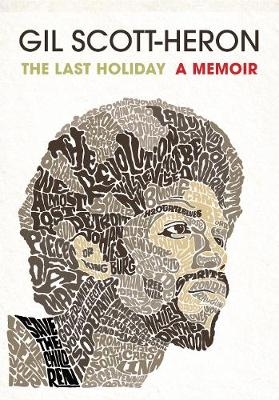 The Last Holiday - Gil Scott-Heron