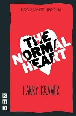 The Normal Heart - Larry Kramer