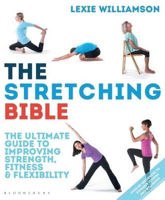 The Stretching Bible - Lexie Williamson