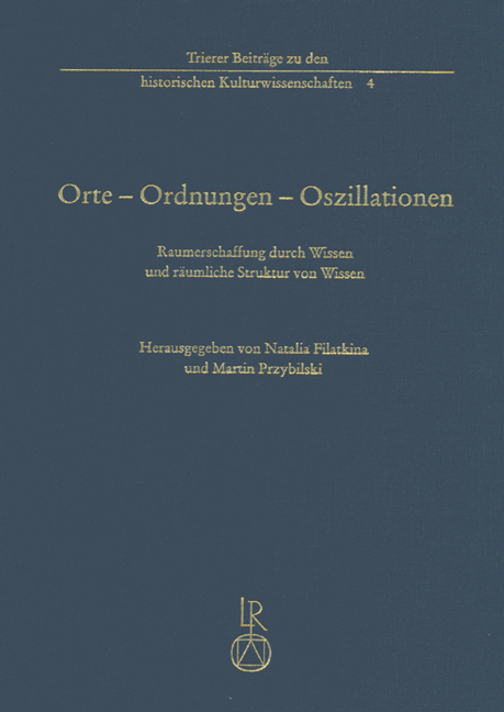 Orte – Ordnungen – Oszillationen - 