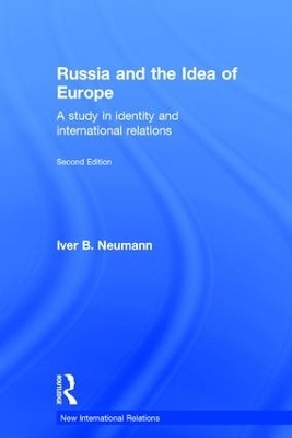 Russia and the Idea of Europe - Iver B. Neumann