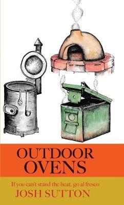 Outdoor Ovens - Josh Sutton