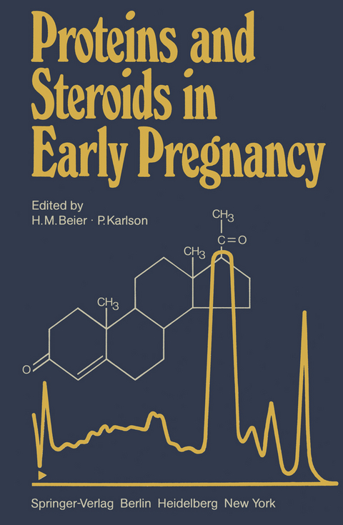 Proteins and Steroids in Early Pregnancy - 